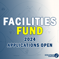 Apply Now for 2024 Facilities Fund!